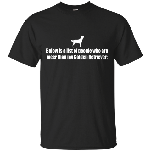 below is a list of people - goldens retriever T-Shirt