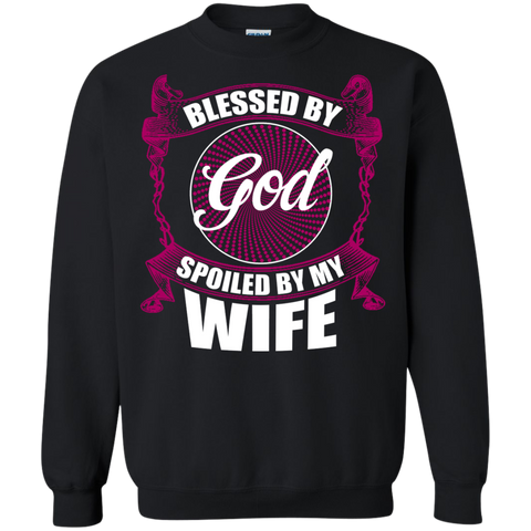 blessed by god spoiled by my wife T-Shirt