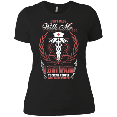 don't mess with me T-Shirt