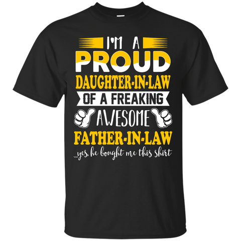 i'm a proud daughter-in-law of a freaking awesome father-in-law T-Shirt