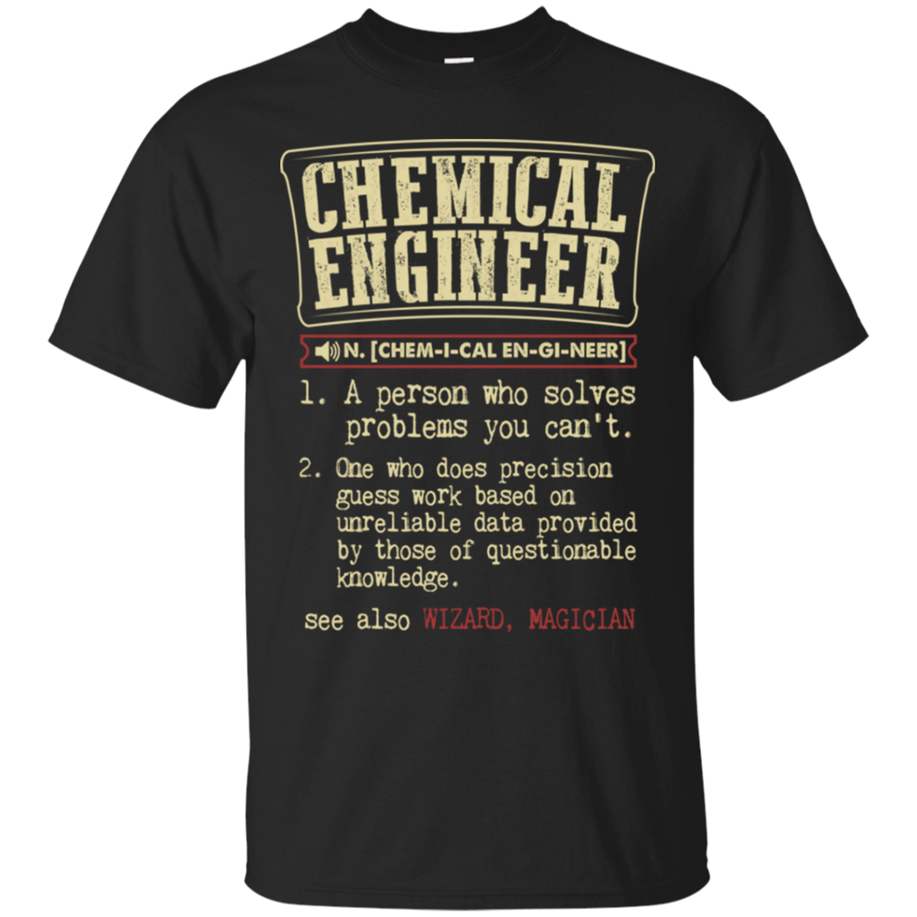 chemical engineer funny dictionary term T-Shirt