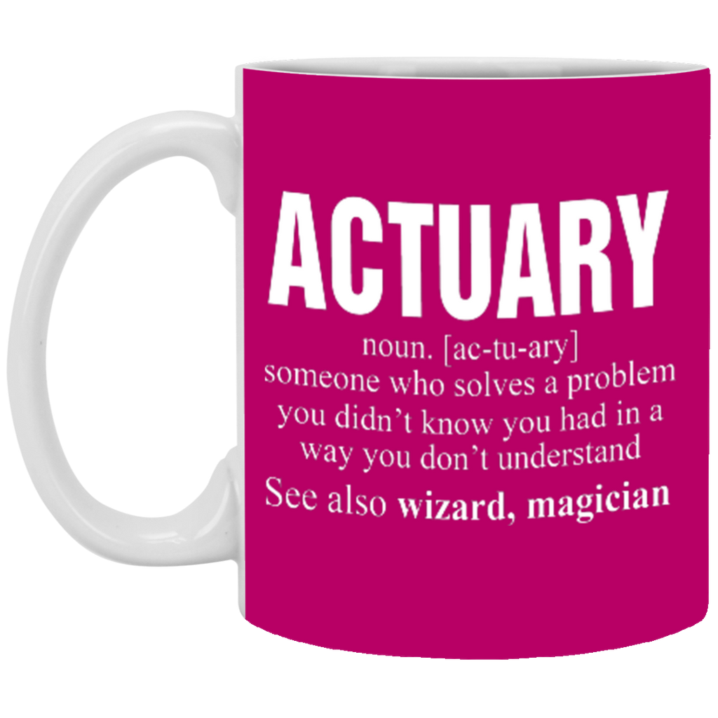 Actuary Someone Who Solves A Problem XP8434 11 oz. White Mug