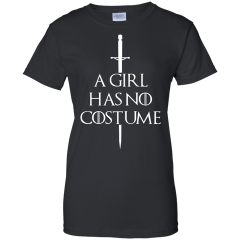 a girl has no costume T-Shirt