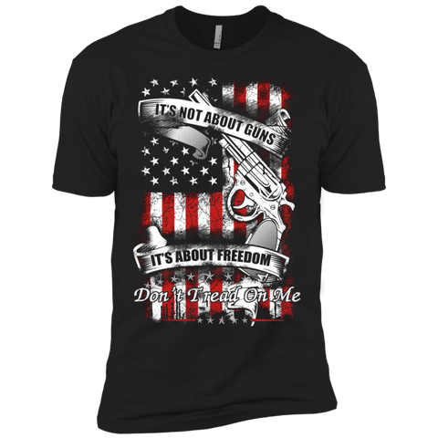 it's not about guns, it's about freedom, don't tread on me T-Shirt