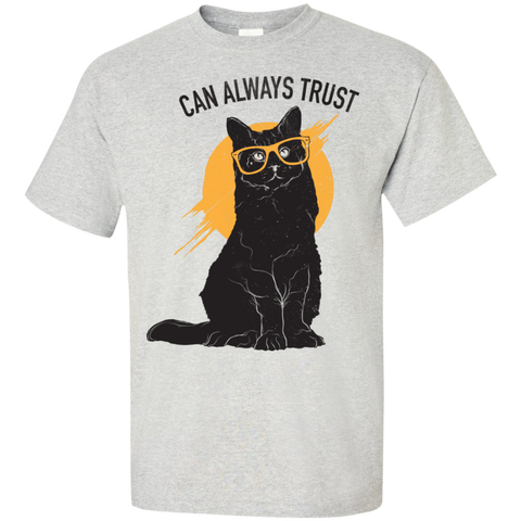 can always trust T-Shirt