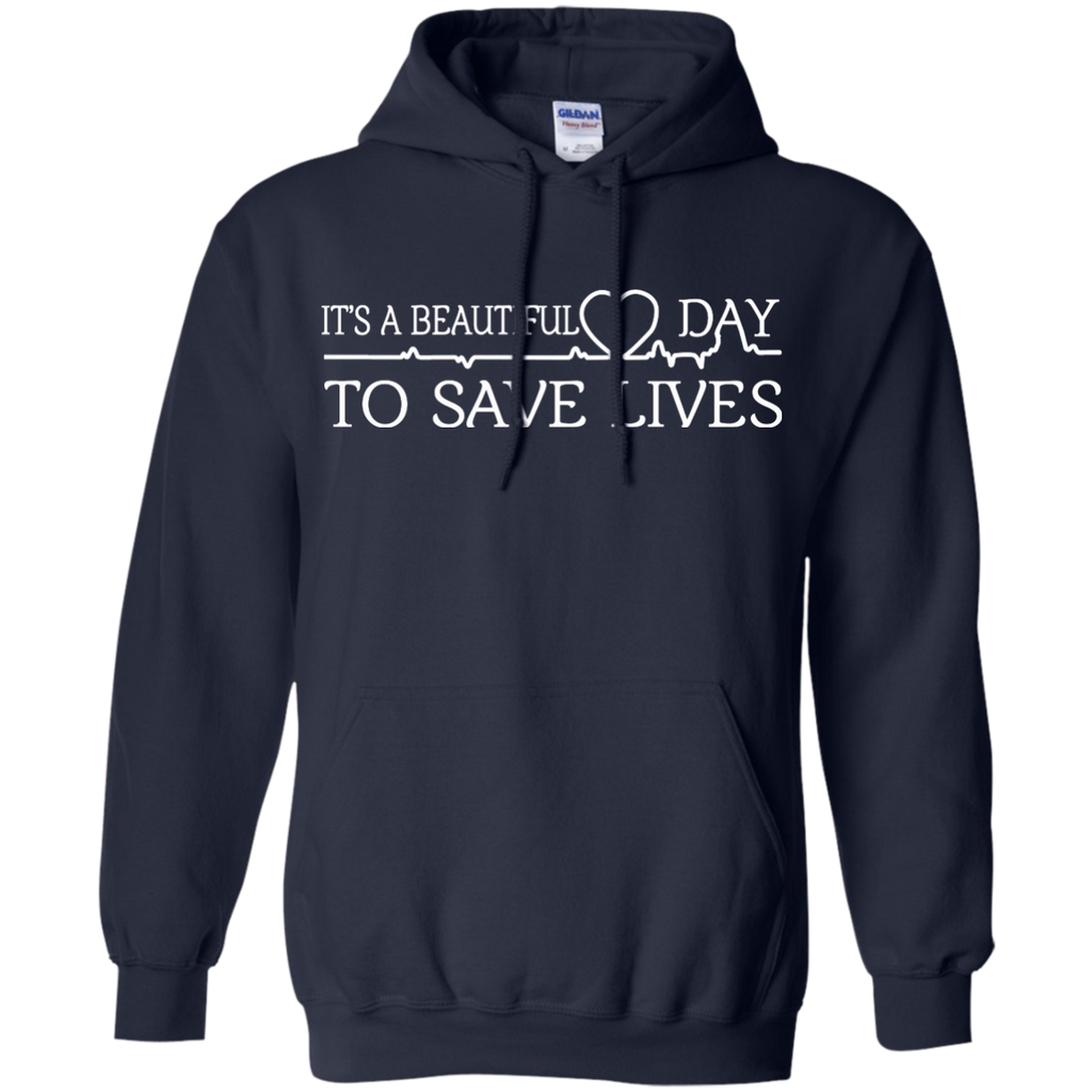 it's a beautiful day to save lives sweater, sweatshirt T-Shirt