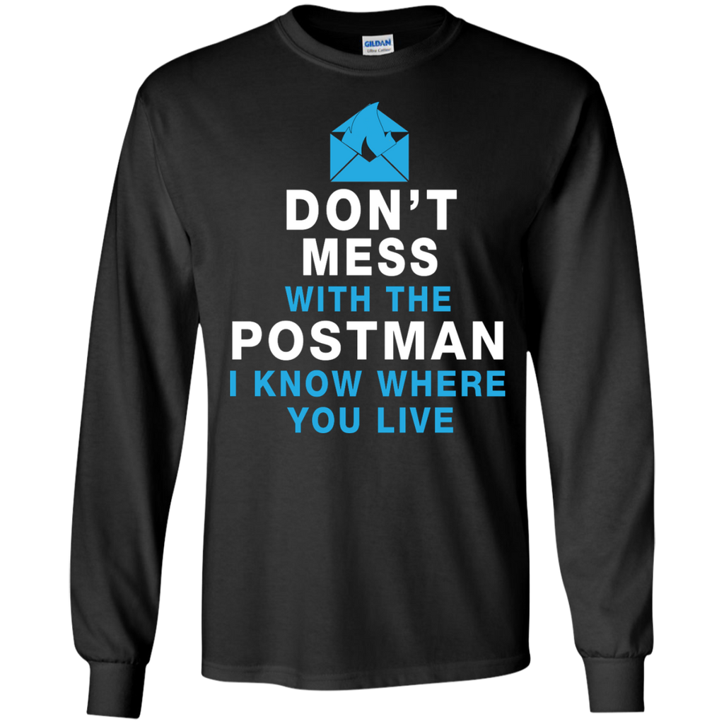 don't mess with the postman T-Shirt