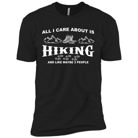 all i care about is hiking and like maybe 3 people T-Shirt
