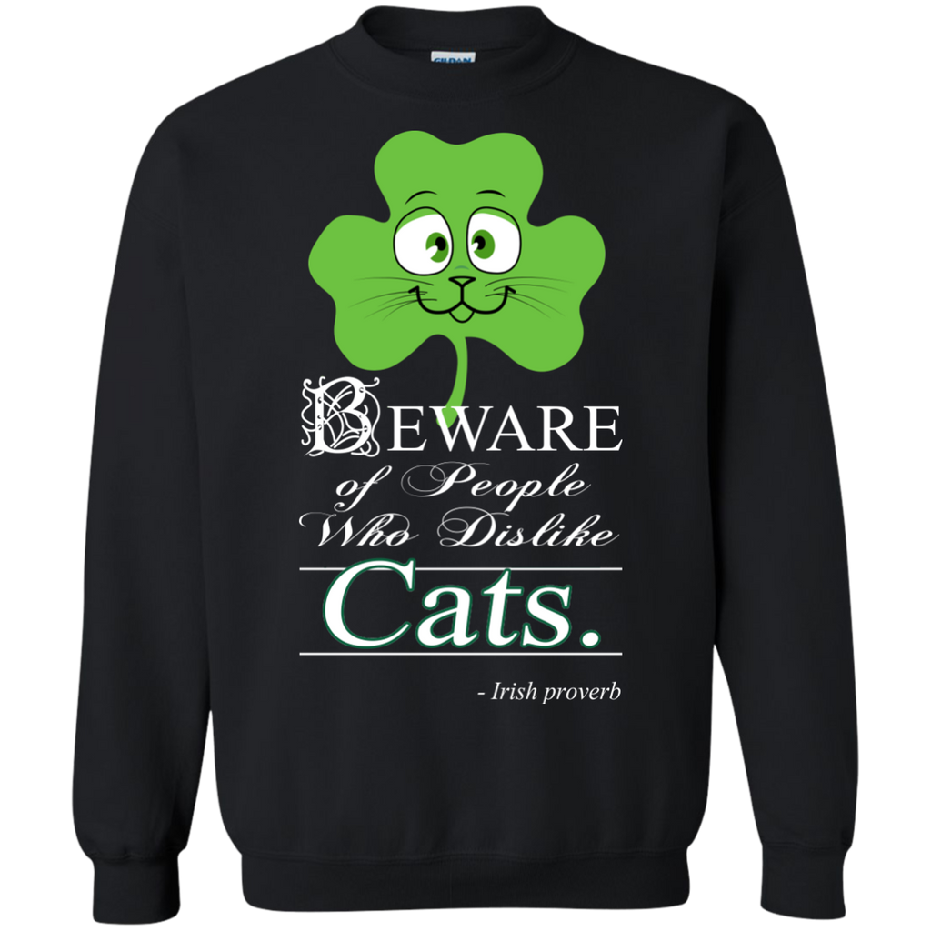 beware of people who dislike cats. T-Shirt