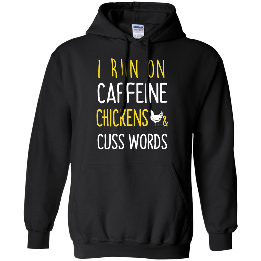 i run on caffeine chickens and cuss words T-Shirt