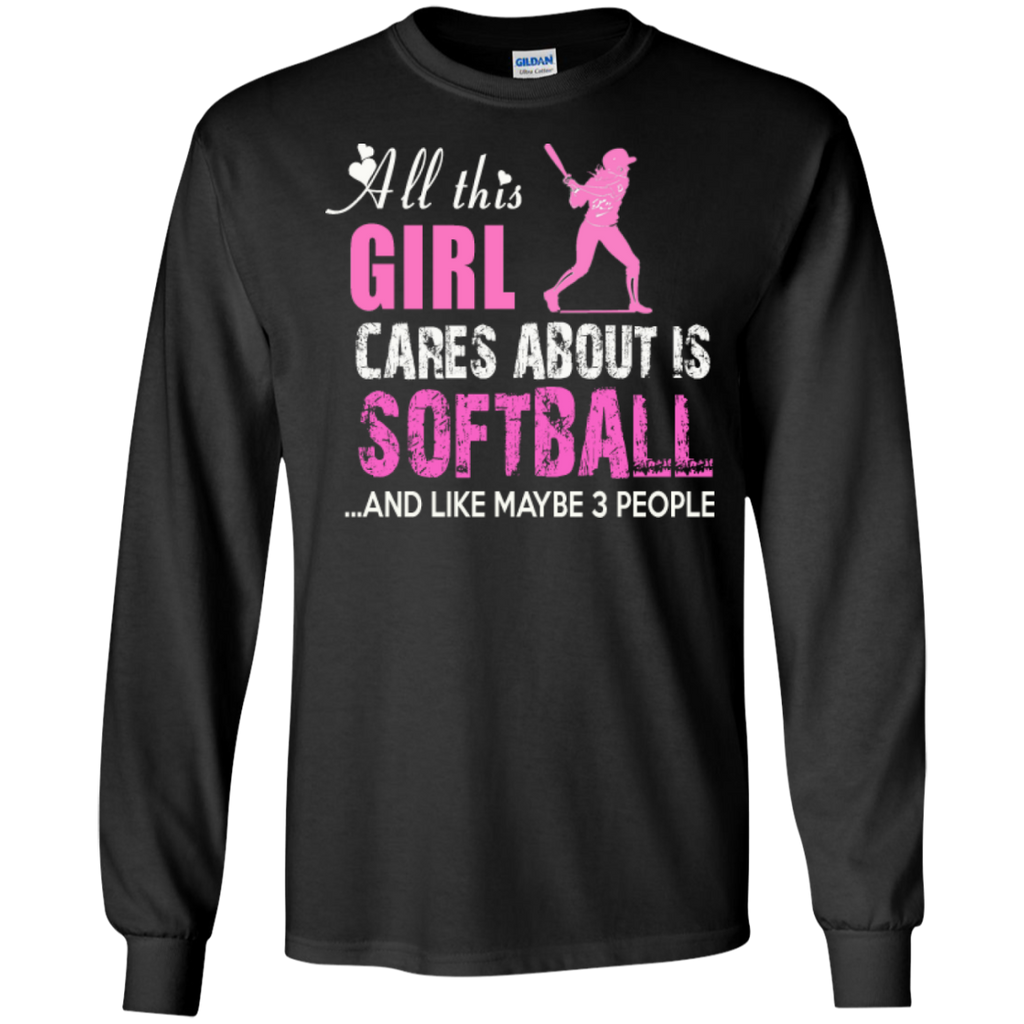 all this girl cares about is softball softball mom t T-Shirt