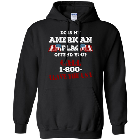 does my american flag offend you call 1-800- leave the usa T-Shirt