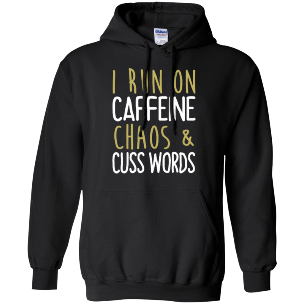 i run on caffeine chaos & cuss words T-Shirt