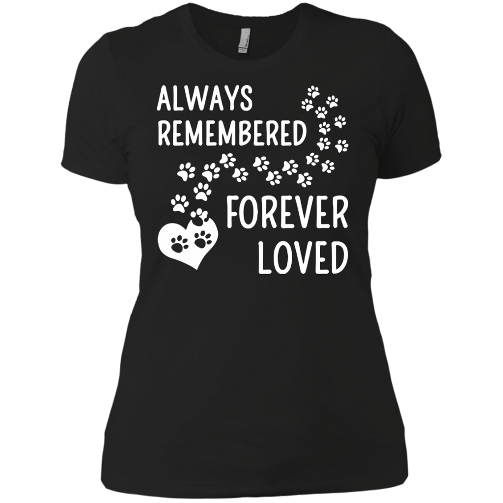 always remembered dog verve forever loved T-Shirt