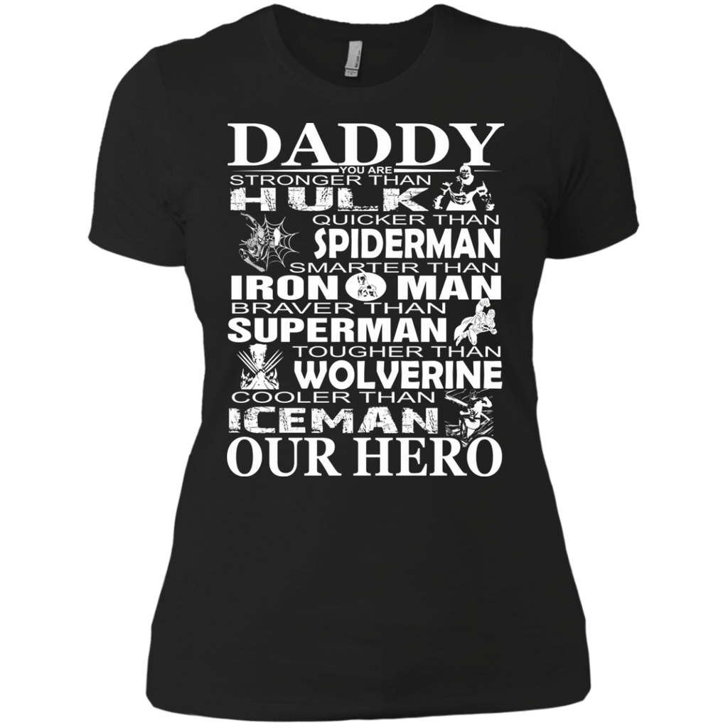 daddy - you are our hero T-Shirt