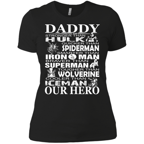 daddy - you are our hero T-Shirt