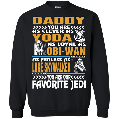 daddy you are as clever as yoda obi wan favorite jedi star wars T-Shirt