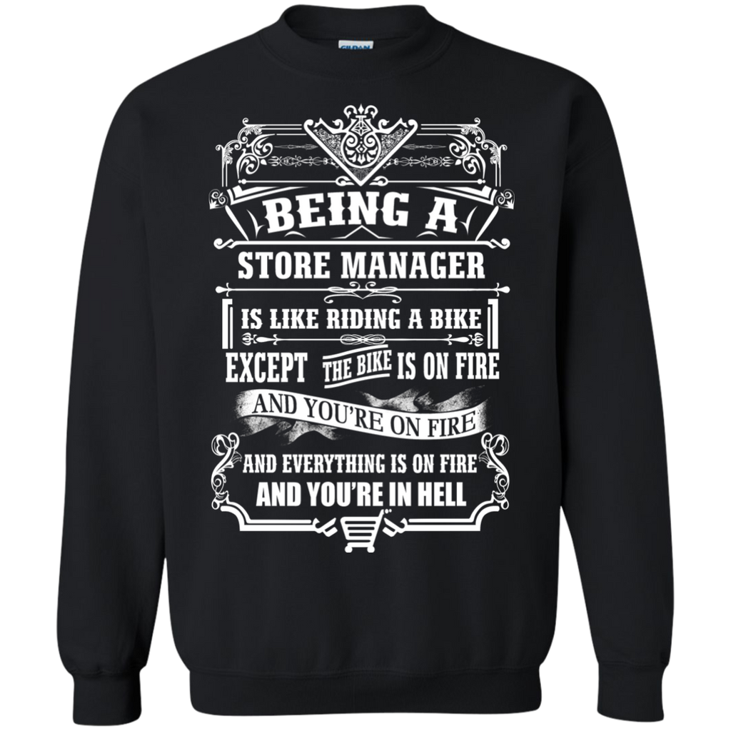 being a store manager is like riding a bike T-Shirt