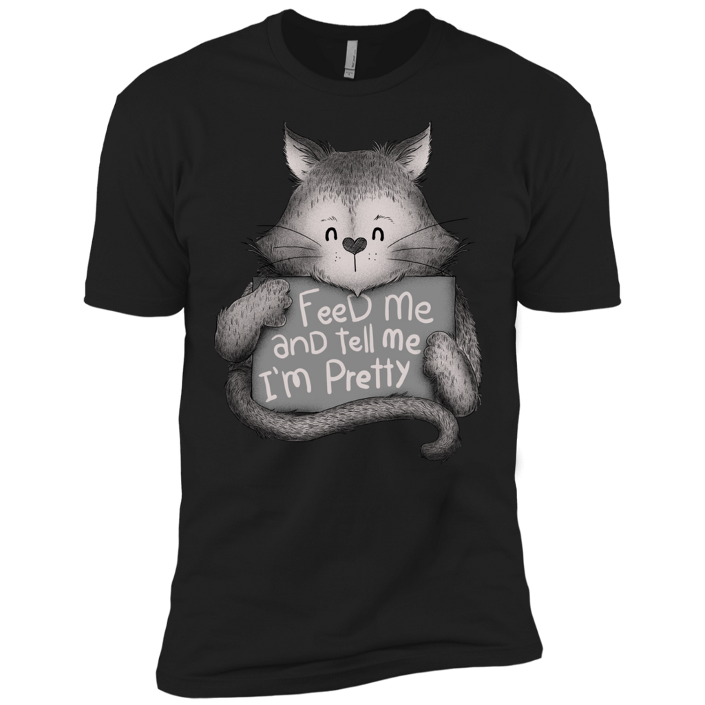 feed me and tell me im pretty cat t- T-Shirt