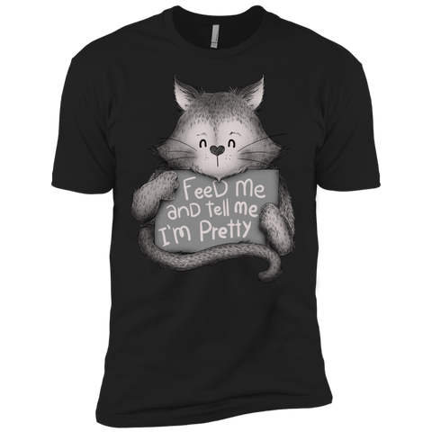 feed me and tell me im pretty cat t- T-Shirt