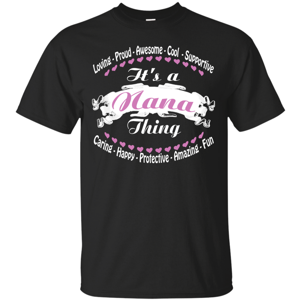 it's a nana thing... matching family T-Shirt