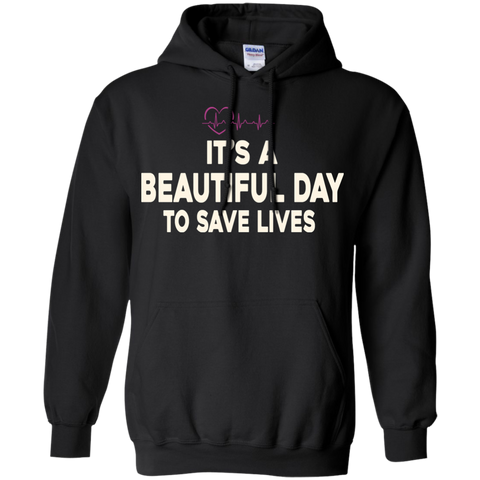 it's a beautiful day to save lives - cool T-Shirt
