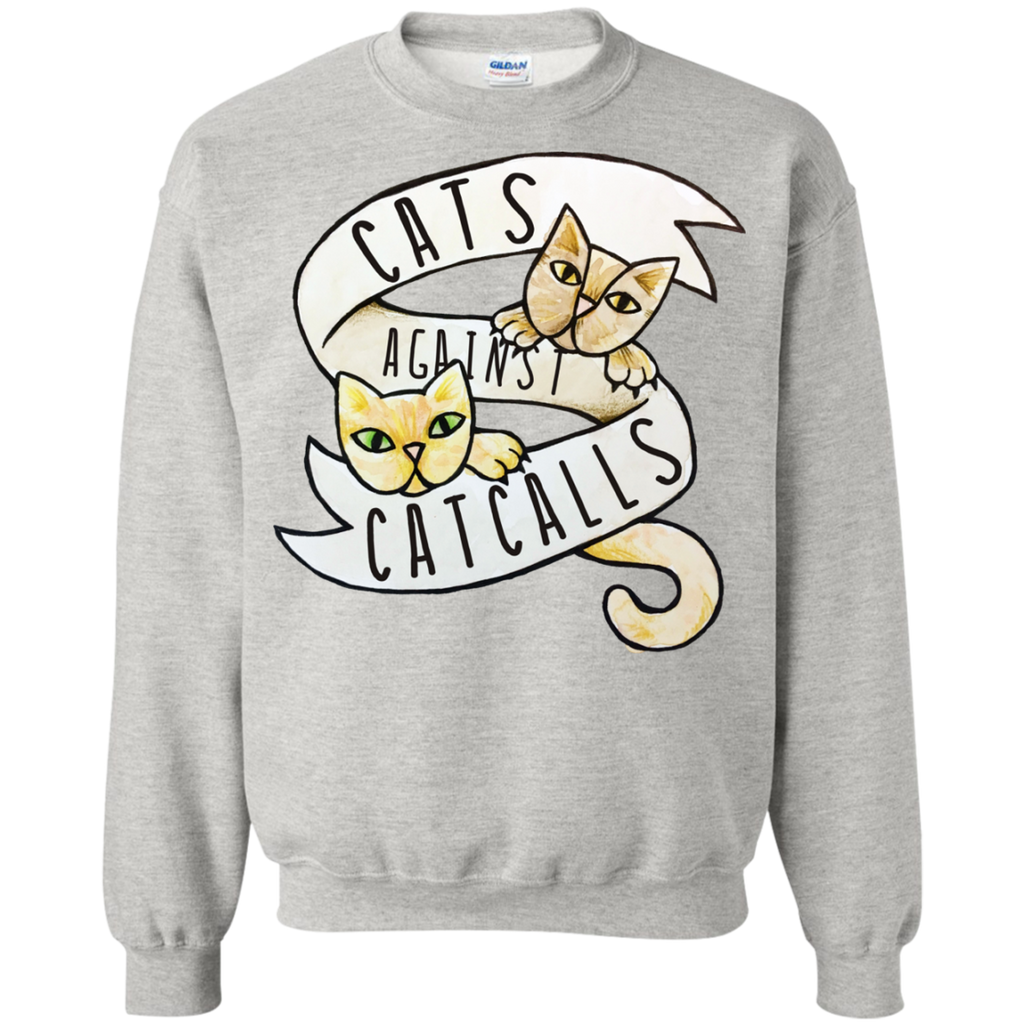 cats against catcalls sweatshirt T-Shirt