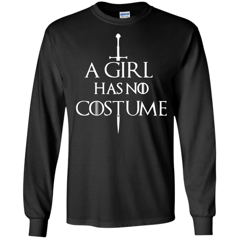 a girl has no costume T-Shirt