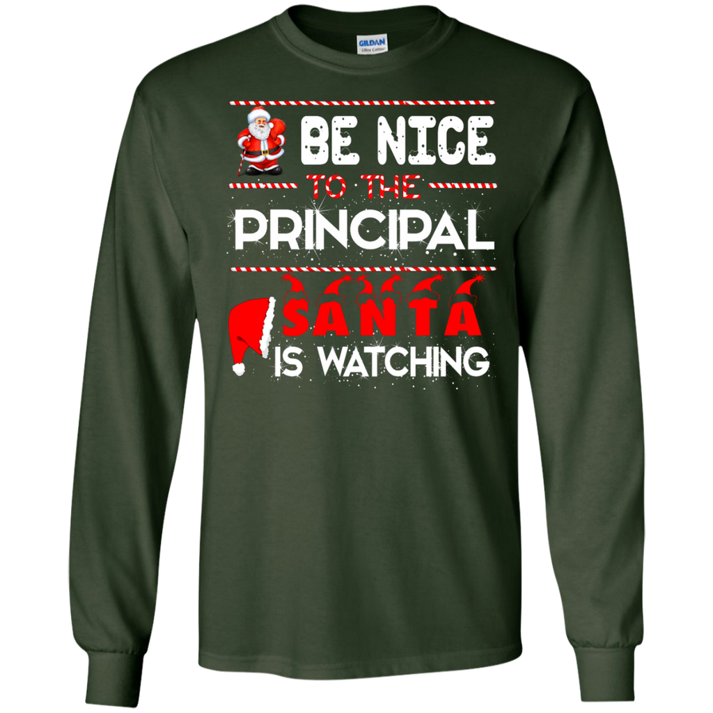 be nice to the principal santa is watching T-Shirt