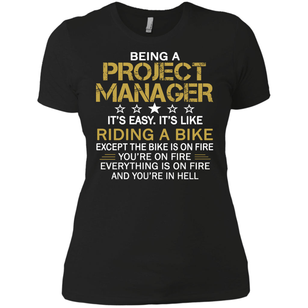 being a project manager T-Shirt