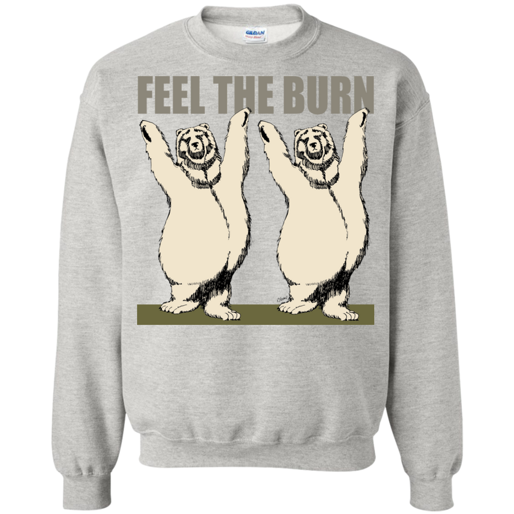 feel the burn sweatshirt T-Shirt