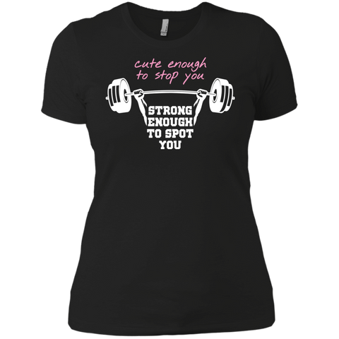 cute enough to stop you T-Shirt