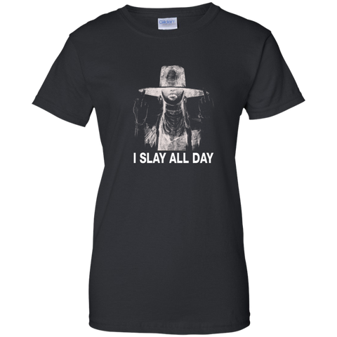 i slay all day T-Shirt