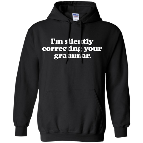 funny saying - silently correcting your grammar T-Shirt