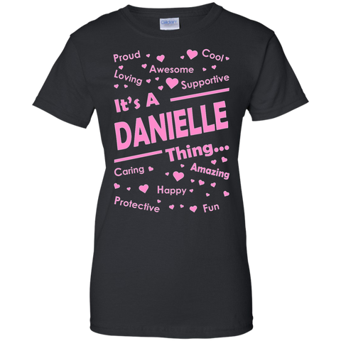 it's a danielle thing T-Shirt
