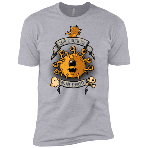 cutie is in the eye of the beholder T-Shirt