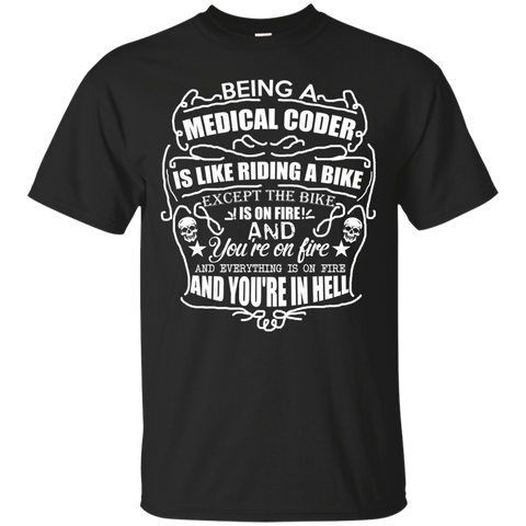 being a medical coder is like riding a bike T-Shirt