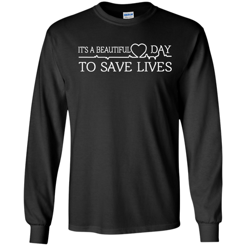 it's a beautiful day to save lives sweater, sweatshirt T-Shirt