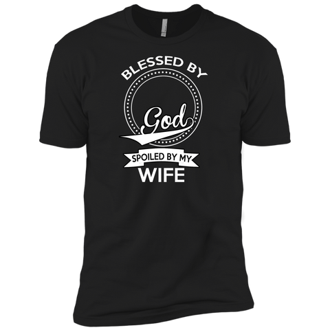 blessed by god, spoiled by my wife T-Shirt