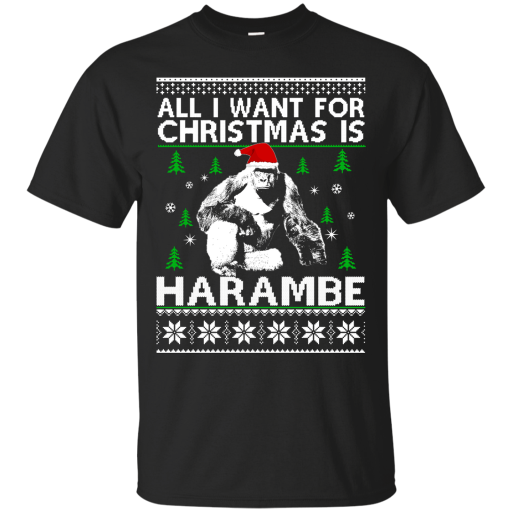 all i want for christmas is harambe sweater, T-Shirt