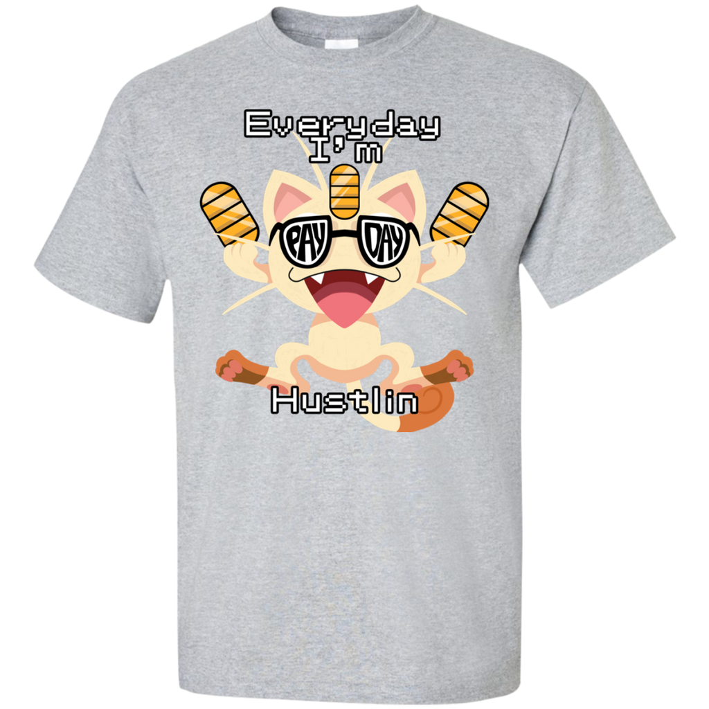 everyday is payday T-Shirt