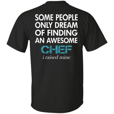 chef - i raised mine T-Shirt