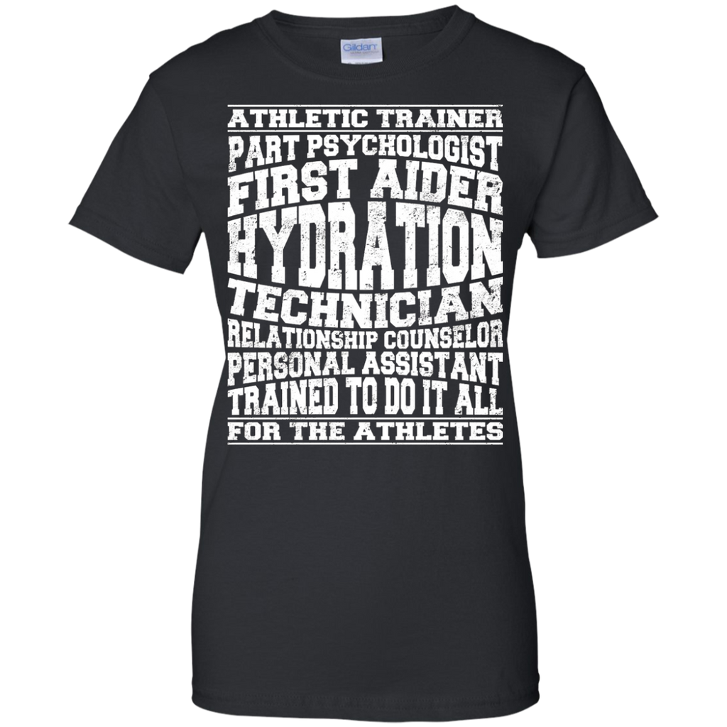 athletic trainer trained do it all for the athletes T-Shirt