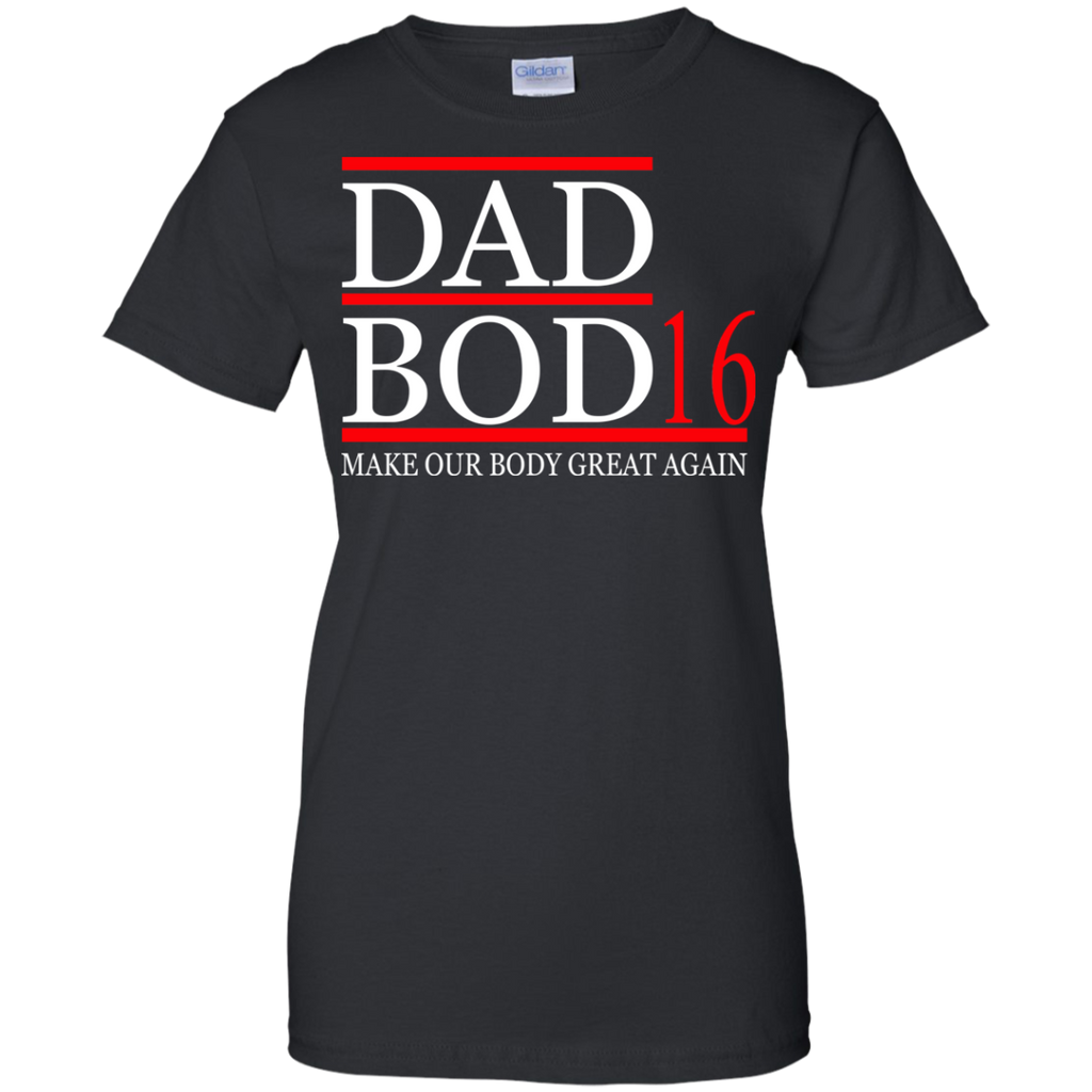 dad bod 2016 T-Shirt