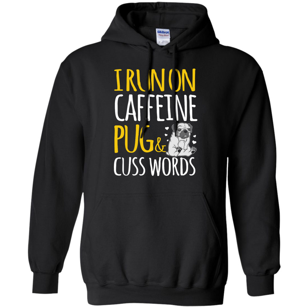 i run on caffeine pug & cuss words T-Shirt