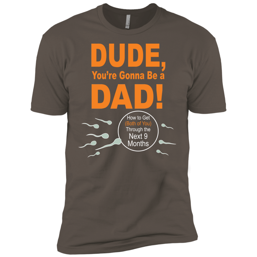 dude, you're gonna be a dad! T-Shirt