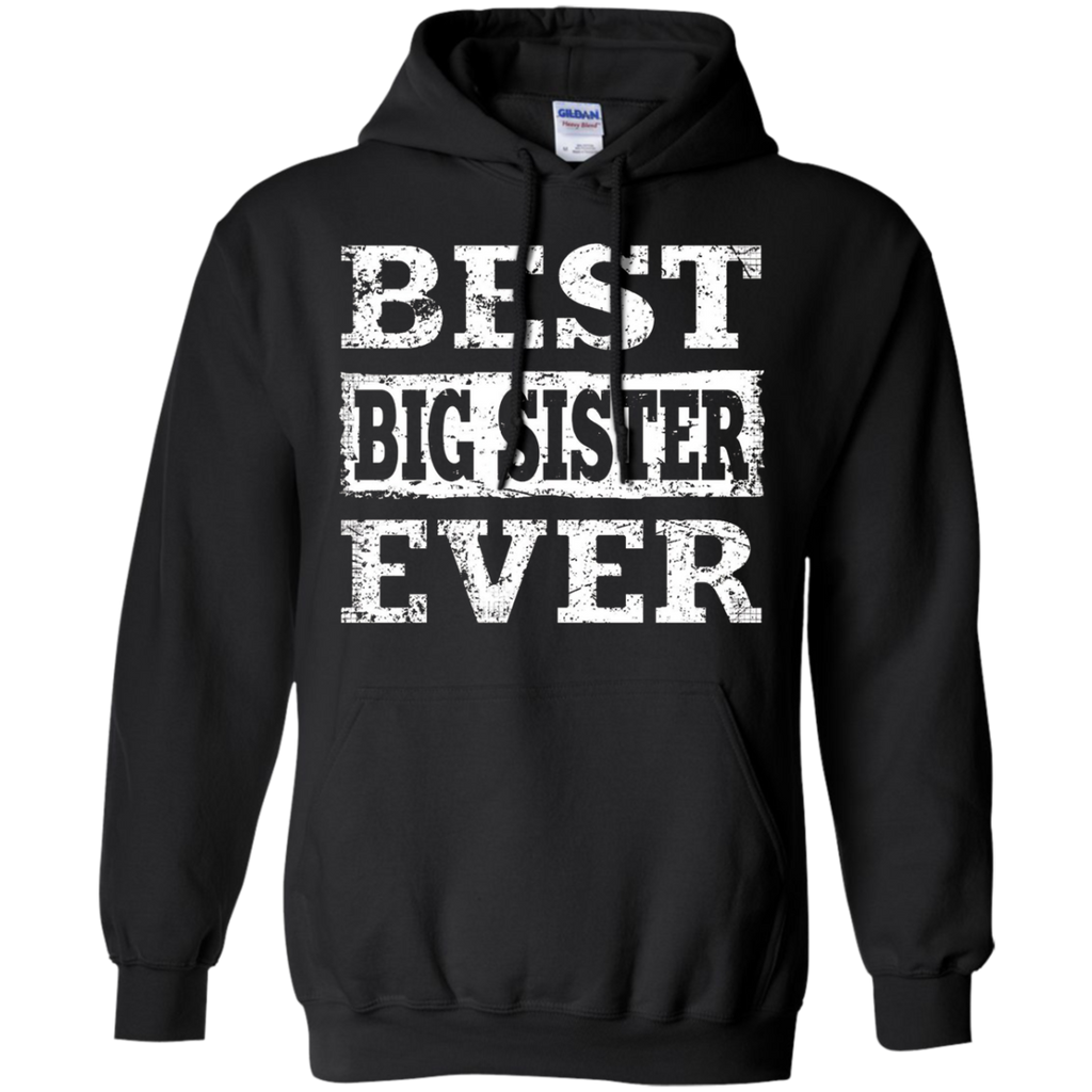 best big sister ever T-Shirt