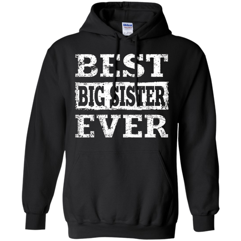 best big sister ever T-Shirt