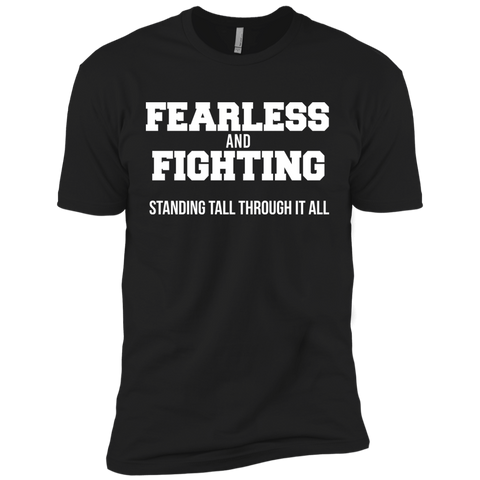fearless and fighting standing tall through it at T-Shirt