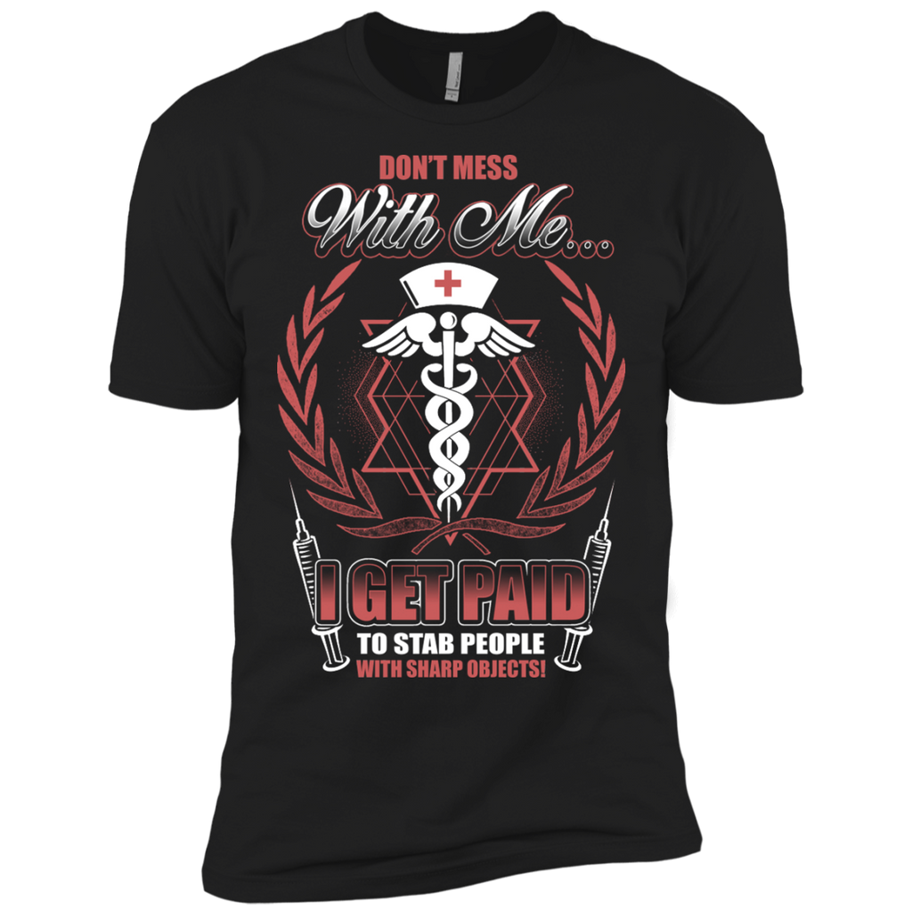 don't mess with me T-Shirt